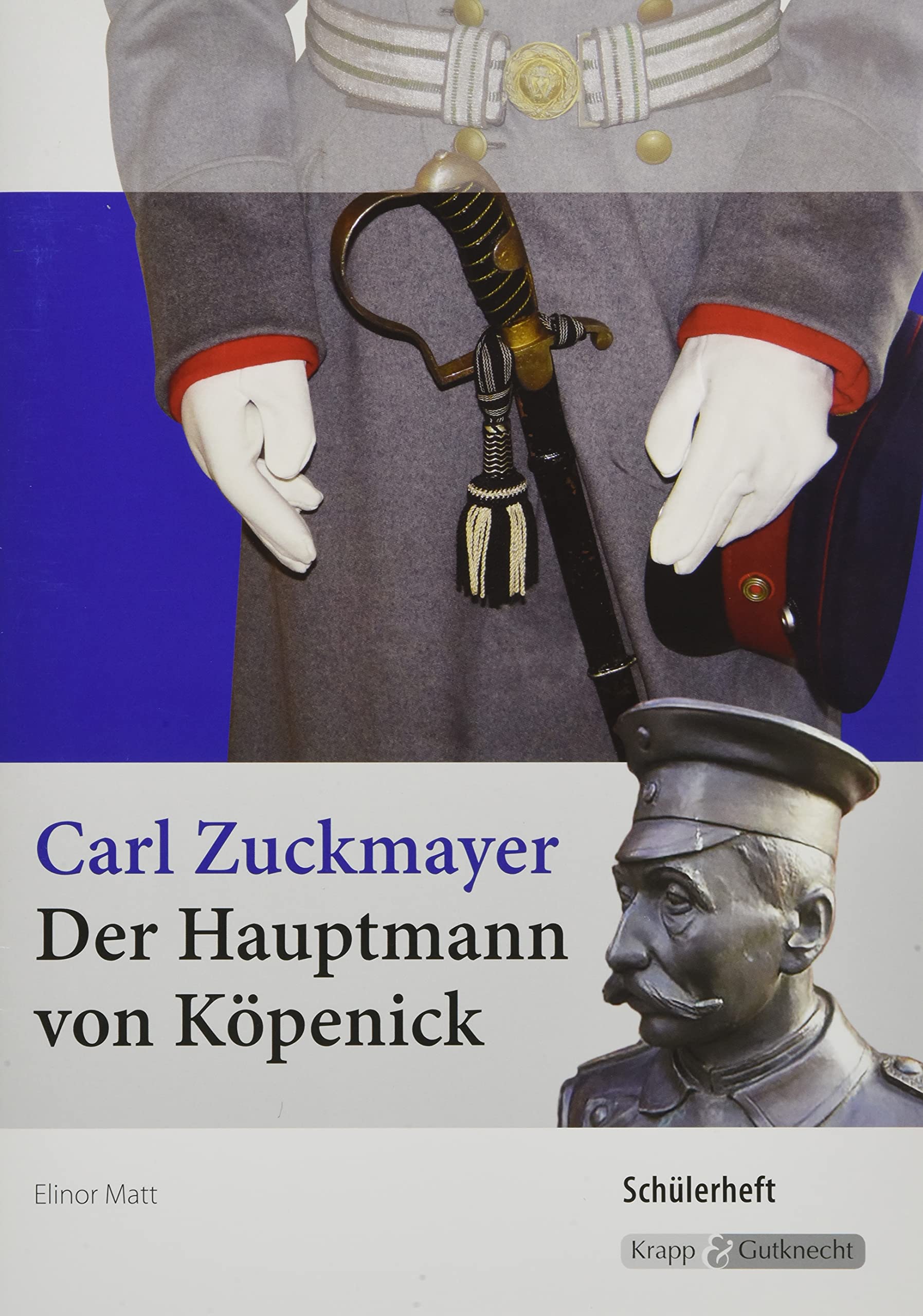Der Hauptmann von Köpenick – Carl Zuckmayer – Schülerheft (Baden-Württemberg) Drama