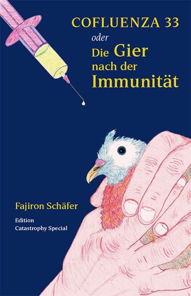 COFLUENZA 33 oder Die Gier nach Immunität Contemporary literature Books