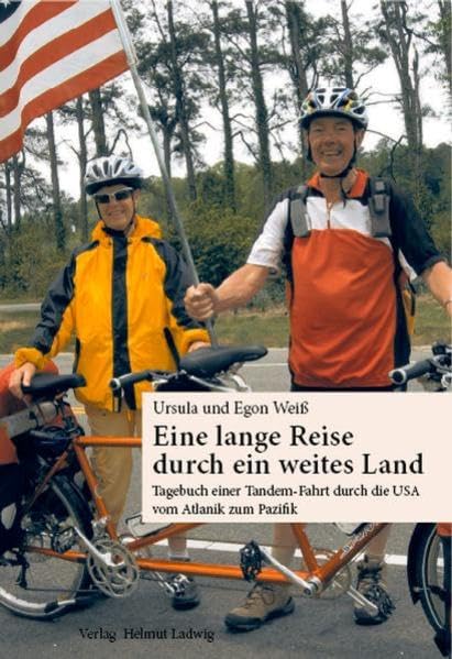 Eine lange Reise durch ein weites Land: Tagebuch einer Tandem-Fahrt durch die USA vom Atlantik zum Pazifik Leisure, Home & Garden