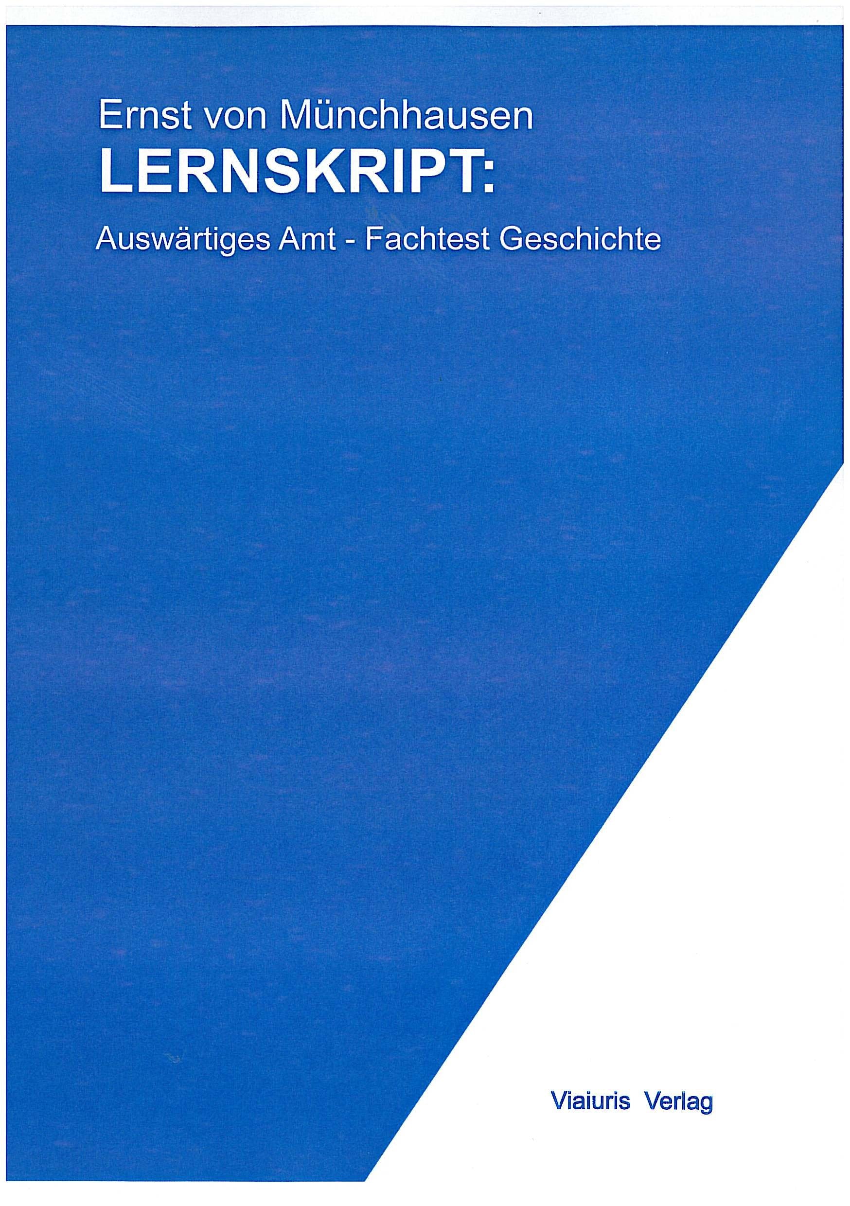 Lernskript: Auswärtiges Amt - Fachtest Geschichte Politics & History