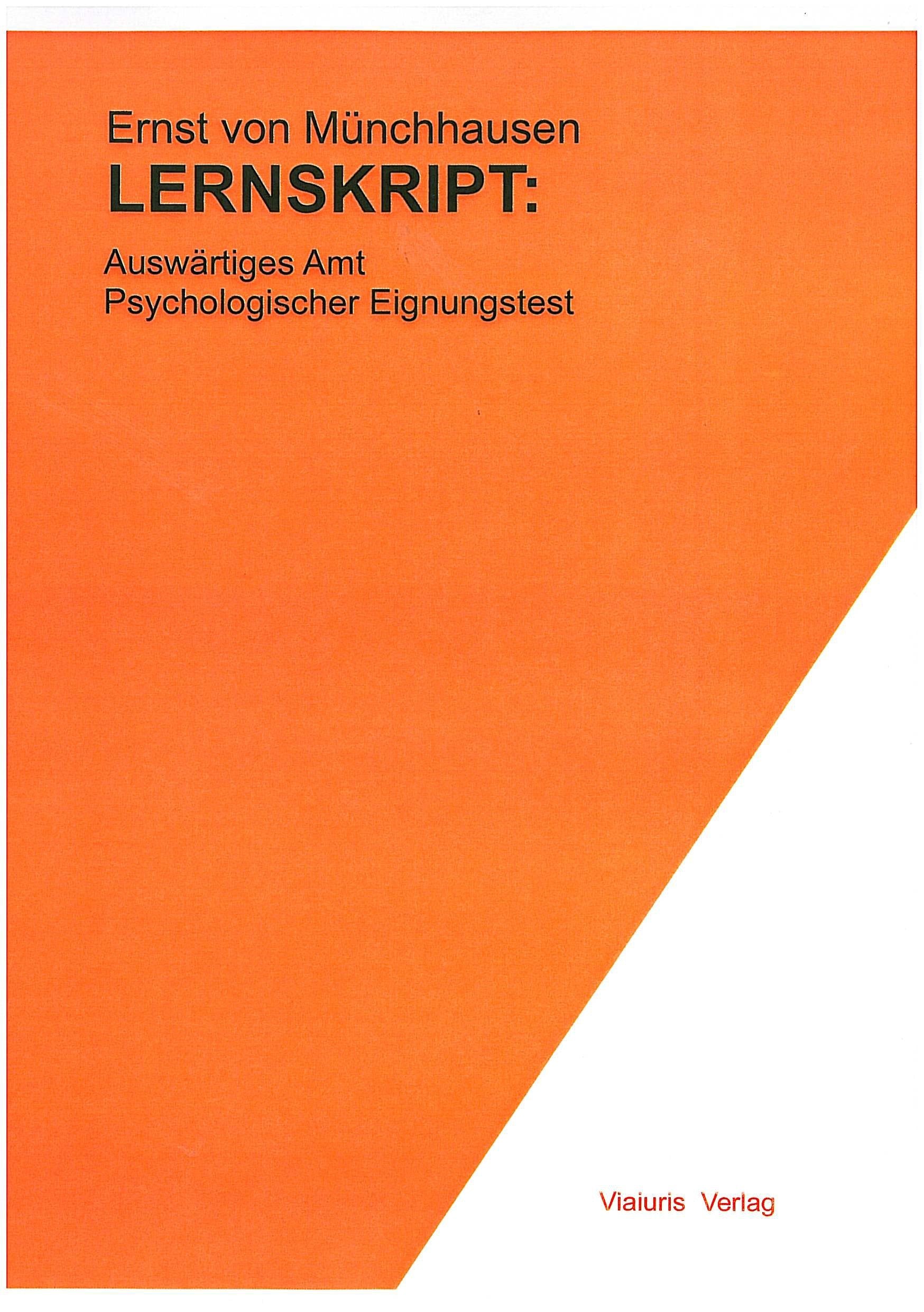 Lernskript: Auswärtiges Amt - Psychologischer Eignungstest (2. Auflage) Books