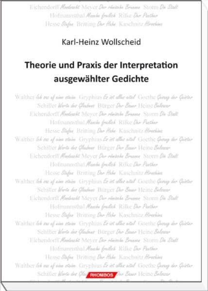 Theorie und Praxis der Interpretation ausgewählter Gedichte Poetry