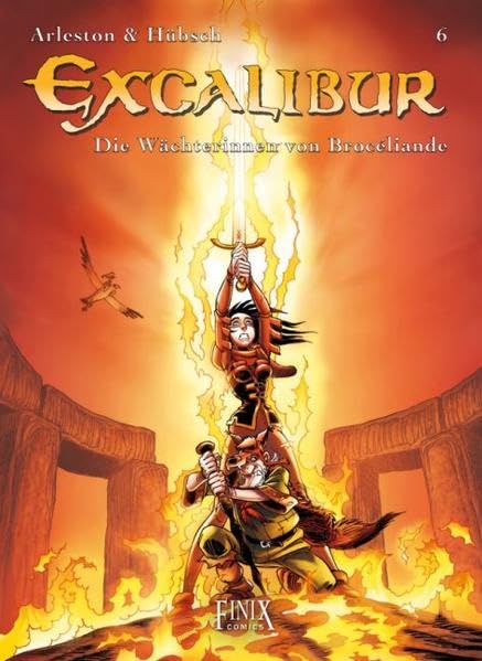 Excalibur, Band 6: Die Wächterinnen von Brocéliande Contemporary literature
