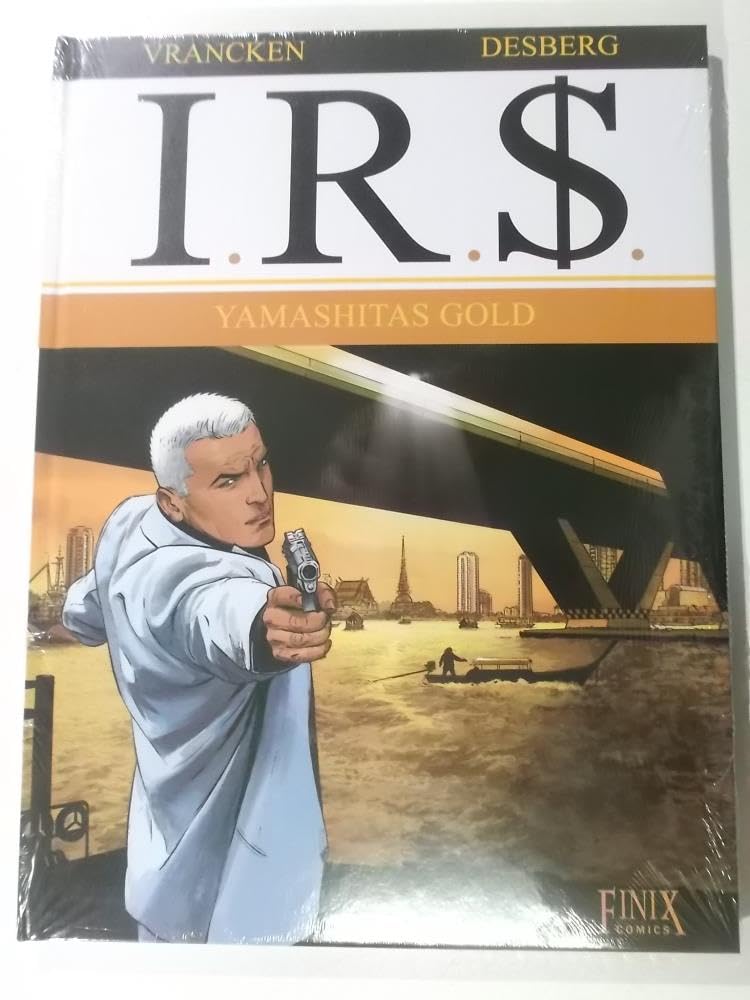 I.R.$./I.R.S.: I.R.$. Band 13: Yamashitas Gold Contemporary literature