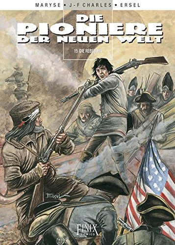 Die Pioniere der neuen Welt / Die Pioniere der Neuen Welt Band 19: Die Rebellen Books