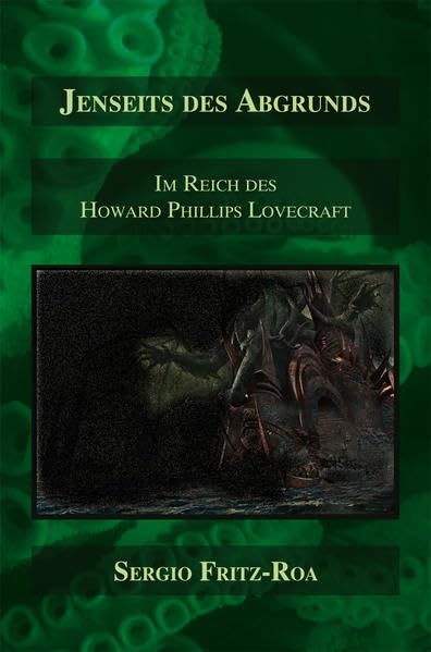 Jenseits des Abgrunds: Im Reich des Howard Phillips Lovecraft (Schriften zur Tradition) Essays & Short Stories