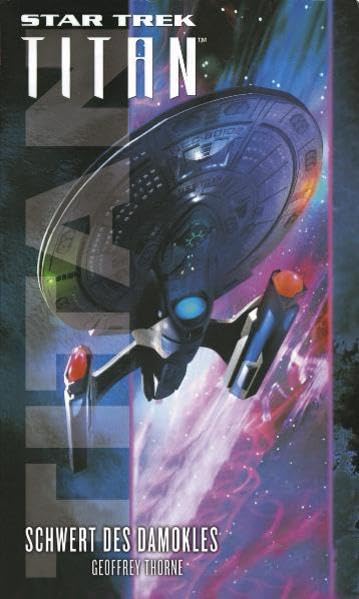 Star Trek - Titan 4: Schwert des Damokles Contemporary literature