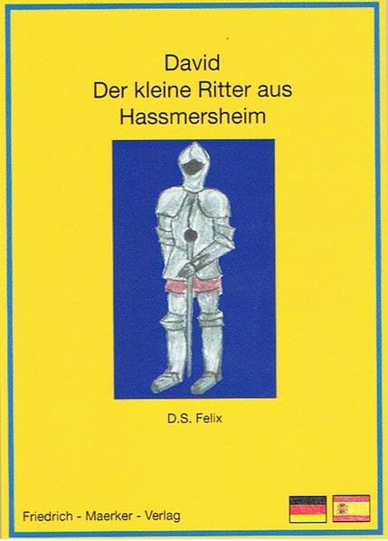 David, der kleine Ritter aus Hassmersheim: David, el pequeño caballero de Hassmersheim Foreign Languages ​​& Dictionaries