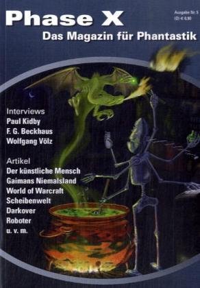 Phase X - Magazin für Phantastik 5: Technik und Magie Fantasy & Sci-Fi
