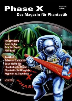 Phase X - Magazin für Phantastik 7: Phantastisches für die Ohren Fantasy & Sci-Fi