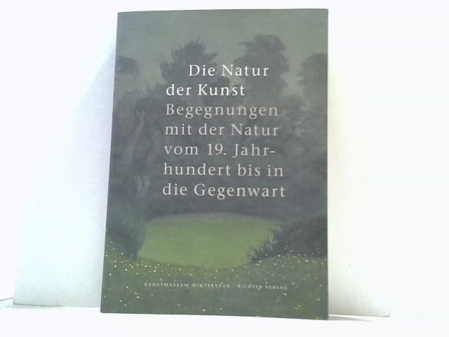 Die Natur der Kunst: Begegnungen mit der Natur vom 19. Jahrhundert bis in die Gegenwart Film, Art & Culture