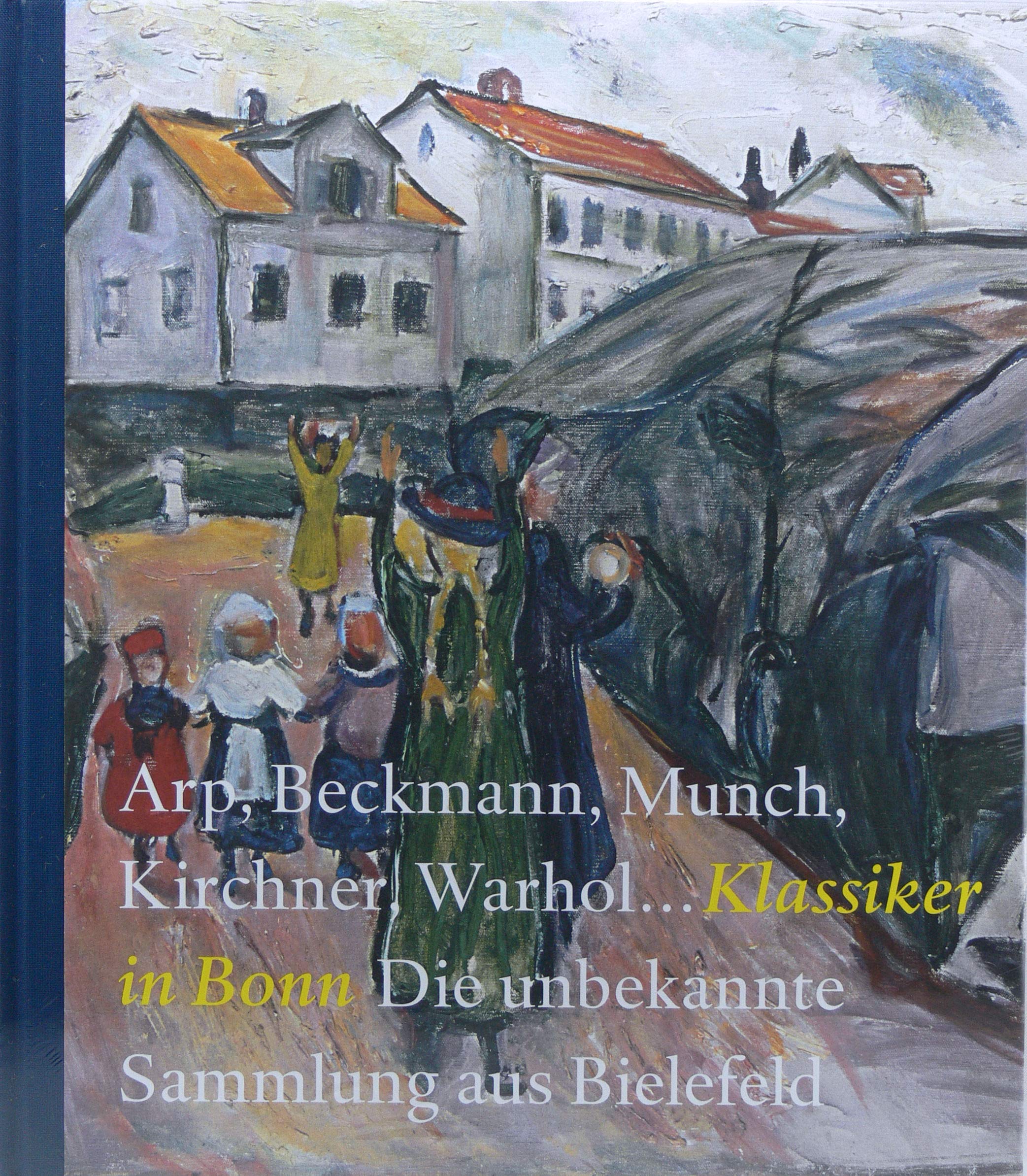 Arp, Beckmann, Munch, Kirchner, Warhol... Klassiker in Bonn: Die unbekannte Sammlung aus Bielefeld Film, Art & Culture