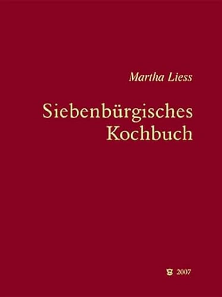 Siebenbürgisches Kochbuch (Siebenbürgische Koch- und Backbücher) Leisure, Home & Garden