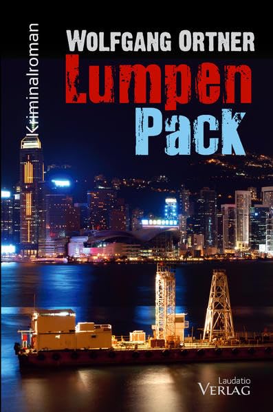 Lumpenpack: Ein Fall für Viktor Knodolch ... Contemporary literature
