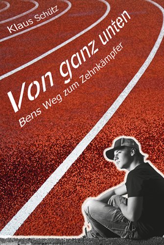 Von ganz unten: Bens Weg zum Zehnkämpfer Fantasy & Sci-Fi