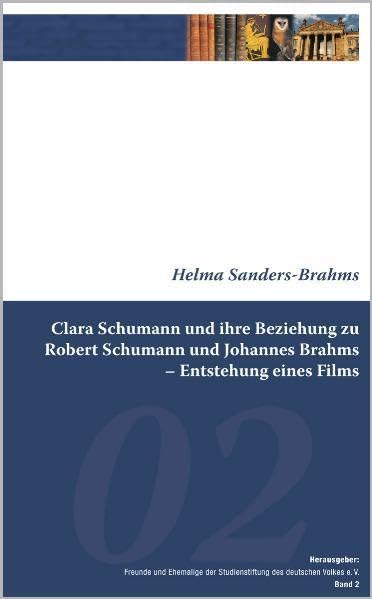 Clara Schumann und ihre Beziehung zu Robert Schumann und Johannes Brahms: Entstehung eines Films Art & Literature