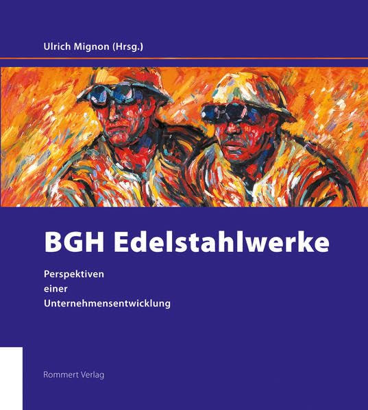 BGH Edelstahlwerke: Perspektiven einer Unternehmensentwicklung Law