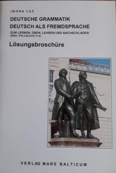 Deutsche Grammatik - Deutsch als Fremdsprache: Lösungsbroschüre Foreign Languages ​​& Dictionaries