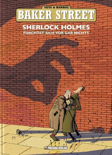 Baker Street Band 1: Sherlock Holmes fürchtet sich vor gar nichts Contemporary literature