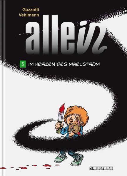 Allein 5: Im Herzen des Maelström Manga