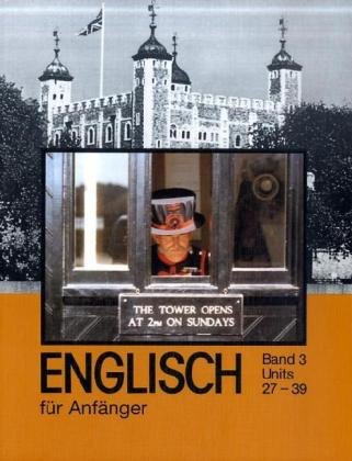 Englisch für Anfänger Band 3 Contemporary literature