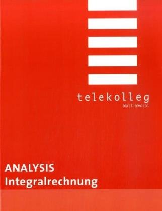 Analysis.Integralrechnung: Telekolleg Mathematics Books