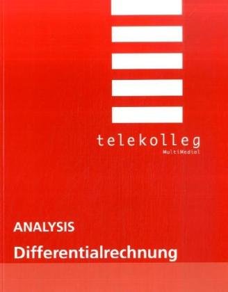 Analysis Differentialrechnung: Telekolleg Mathematics