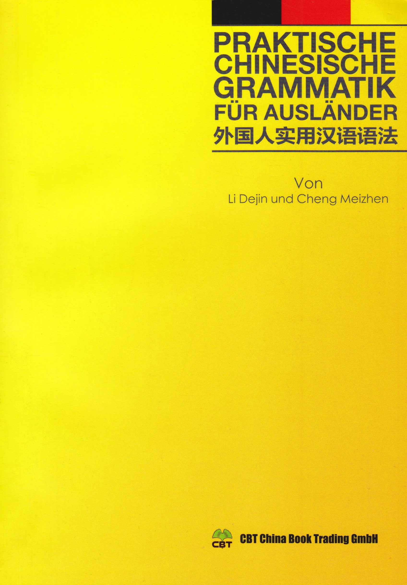 Praktische Chinesische Grammatik für Ausländer Contemporary literature