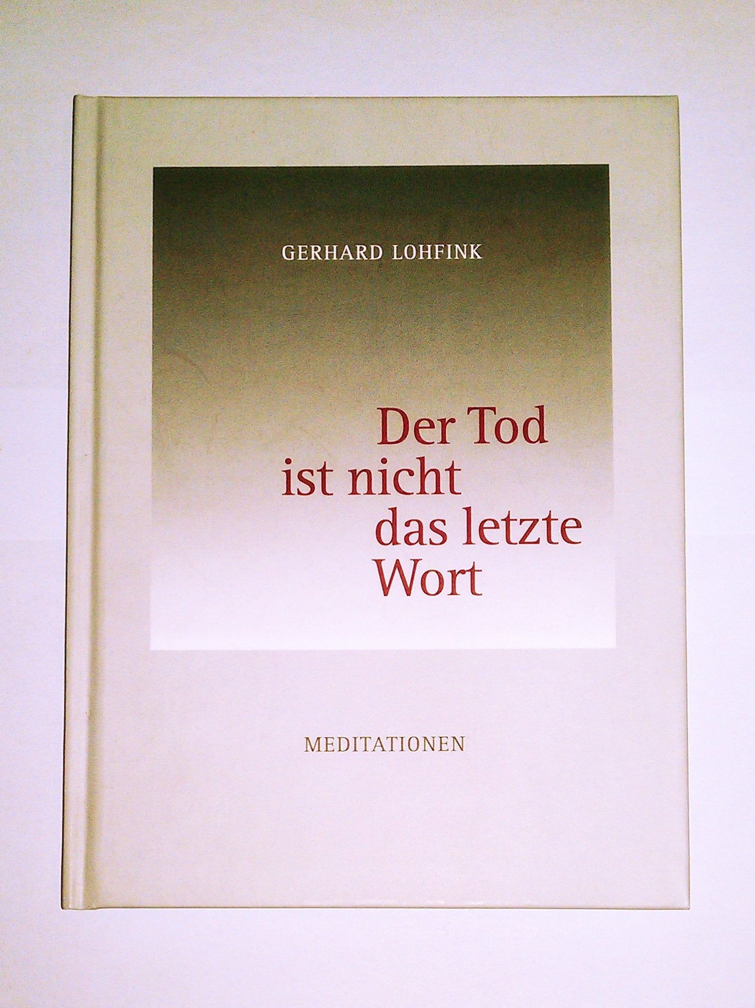 Der Tod ist nicht das letzte Wort - Meditationen Death & Mourning