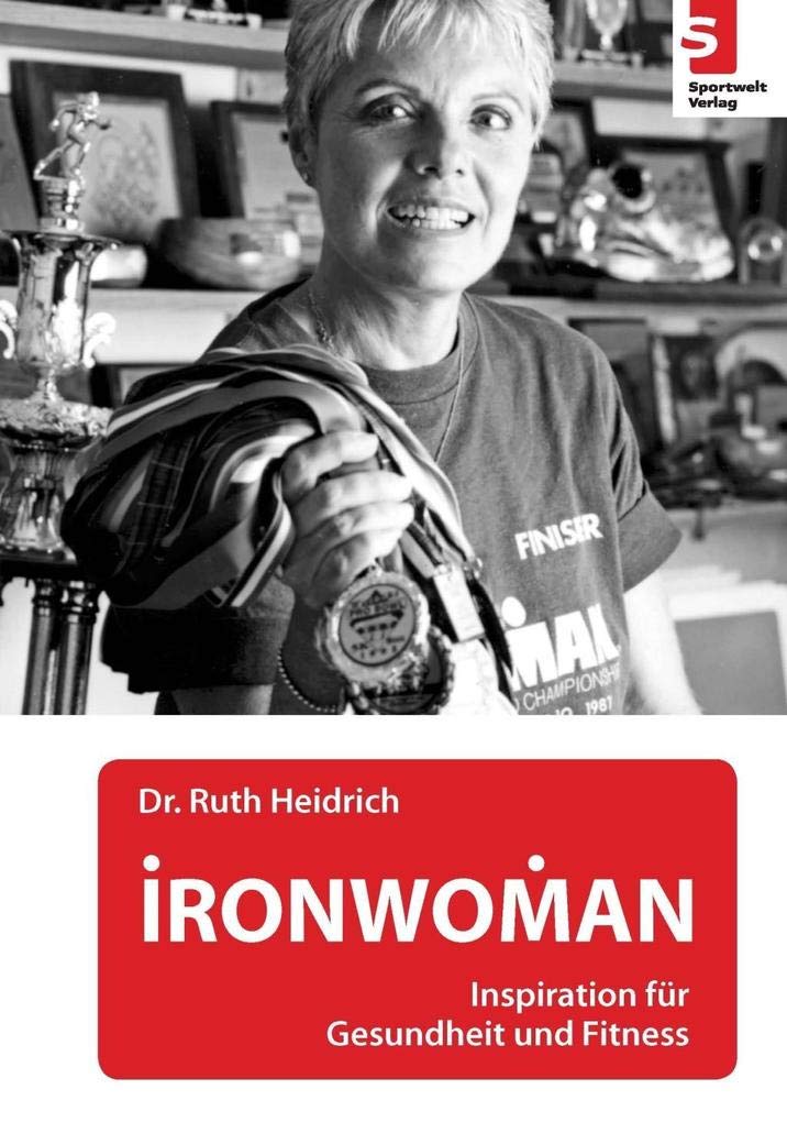 IRONWOMAN - Inspiration für Gesundheit und Fitness Sports Books
