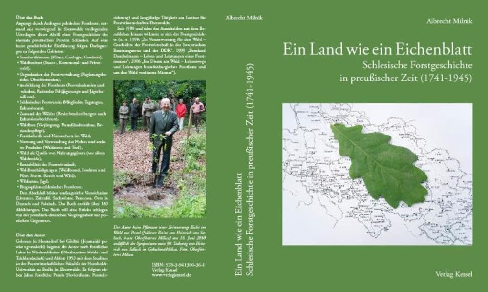 Ein Land wie ein Eichenblatt: Schlesische Forstgeschichte in preußischer Zeit (1741-1945) Natural Sciences