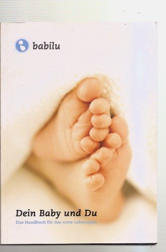 Dein Baby und Du - Das Handbuch für das erste Lebensjahr Books