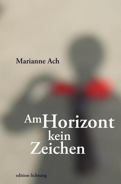 Am Horizont kein Zeichen Contemporary literature Books