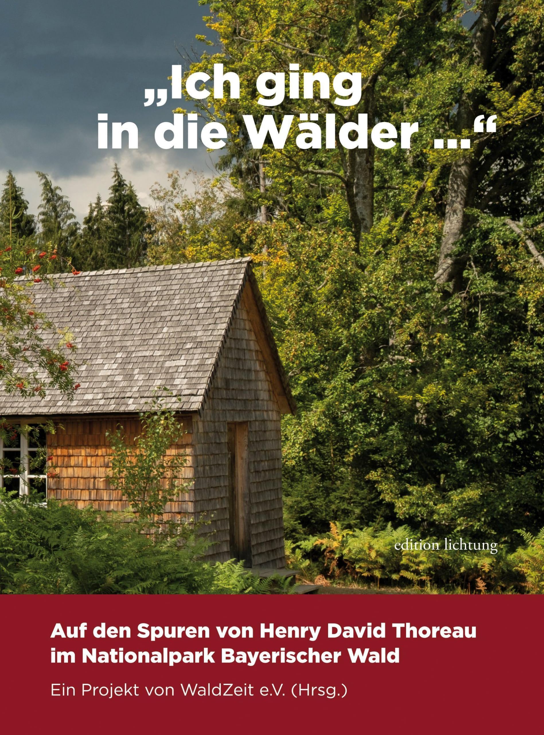 Product Image: "Ich ging in die Wälder ..."