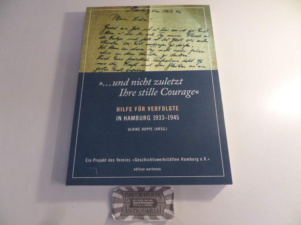 "... und nicht zuletzt Ihre stille Courage" German history