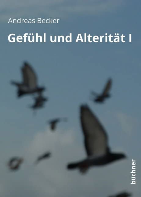 Gefühl und Alterität I Philosophy