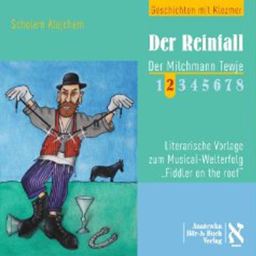 Der Reinfall: Der Milchmann Tewje 2 Classics