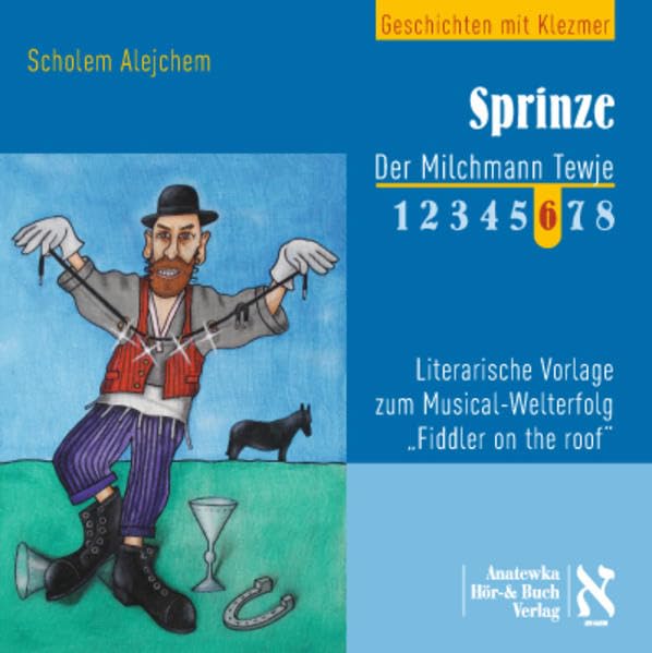 Sprinze: Der Milchmann Tewje 6 Classics