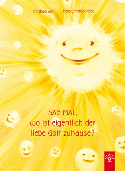 Sag mal, wo ist eigentlich der liebe Gott zuhause? Non-fiction