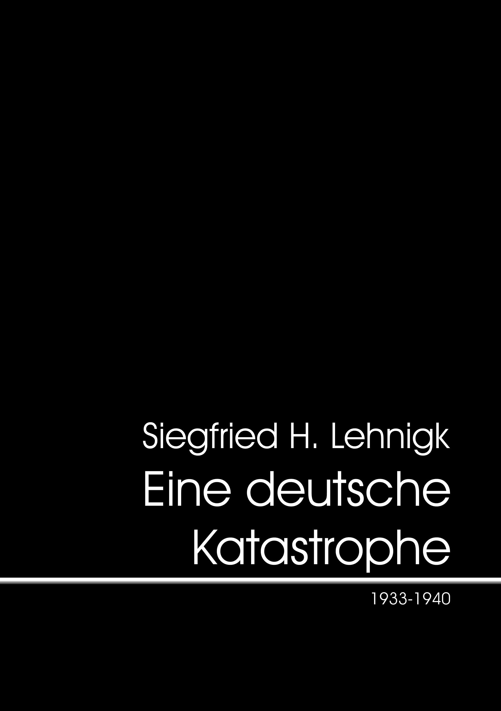 Eine deutsche Katastrophe 1933-1940 (VEP-Kultur) Politics & History