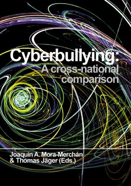 Cyberbullying: A cross-national comparison Politics & History