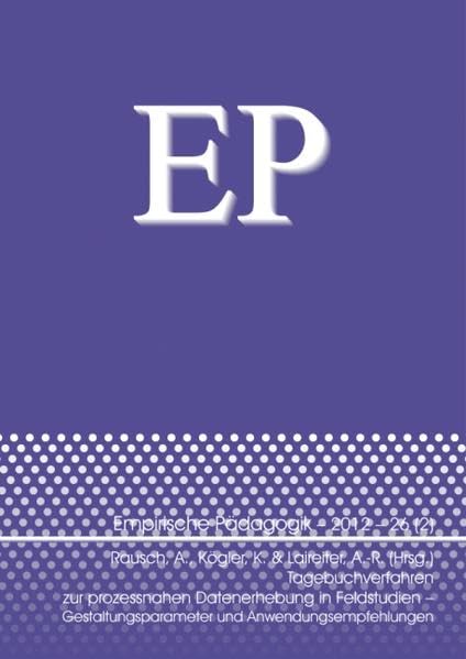 Tagebuchverfahren zur prozessnahen Datenerhebung in Feldstudien - Gestaltungsparameter und Anwendungsempfehlungen book
