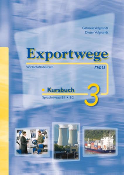 Exportwege neu 3. Kursbuch Foreign Languages ​​& Dictionaries