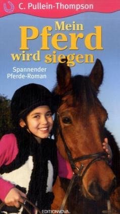 Mein Pferd wird siegen: Spannender Pferde-Roman Novels & Short Stories