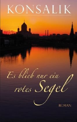 Es blieb nur ein rotes Segel Books
