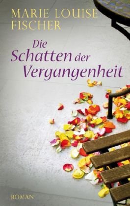 Die Schatten der Vergangenheit: Roman Fiction