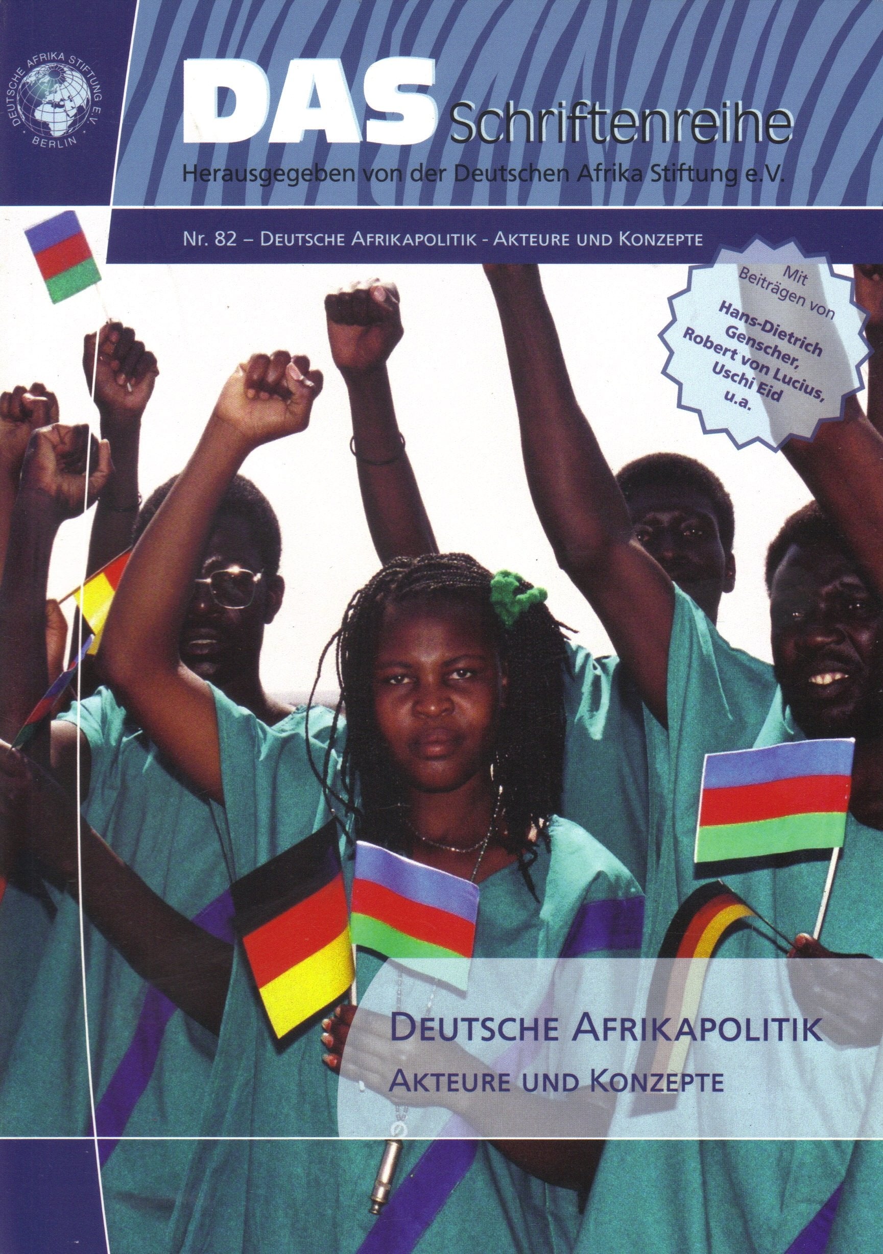 Deutsche Afrikapolitik. Akteure und Konzepte. Politics & History