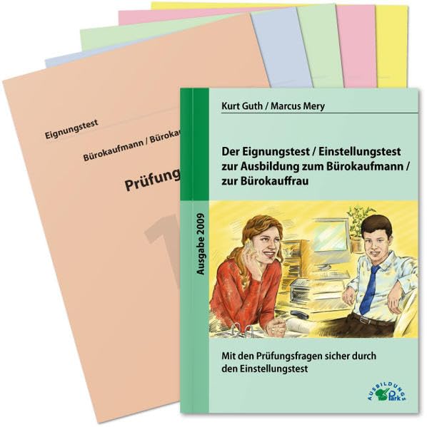 Der Eignungstest / Einstellungstest zur Ausbildung zum Bürokaufmann / zur Bürokauffrau: Mit den Prüfungsfragen sicher durch den Einstellungstest: Mit ... Buch mit Prüfungsmappe und 5 Prüfungsbögen Business, Finance & Career