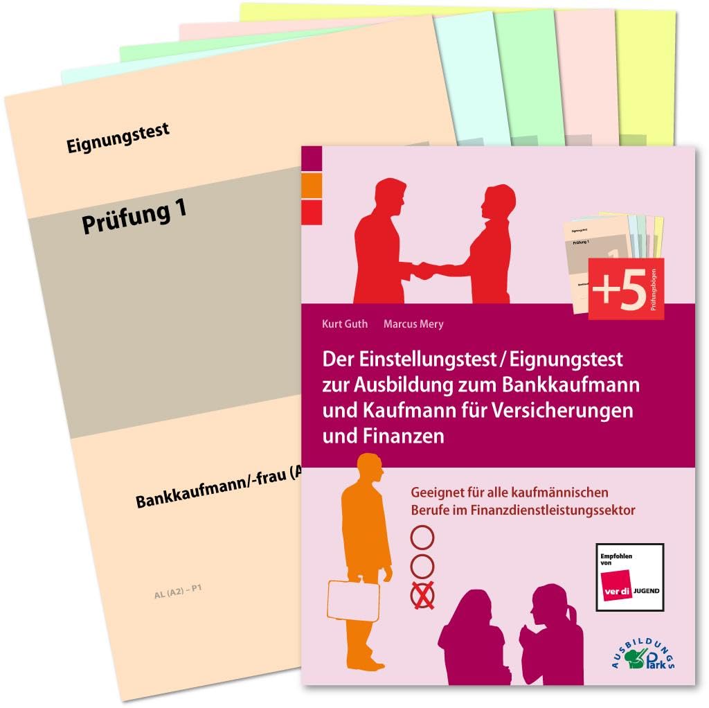 Der Einstellungstest / Eignungstest zur Ausbildung zum Bankkaufmann und Kaufmann für Versicherungen und Finanzen Business, Finance & Career