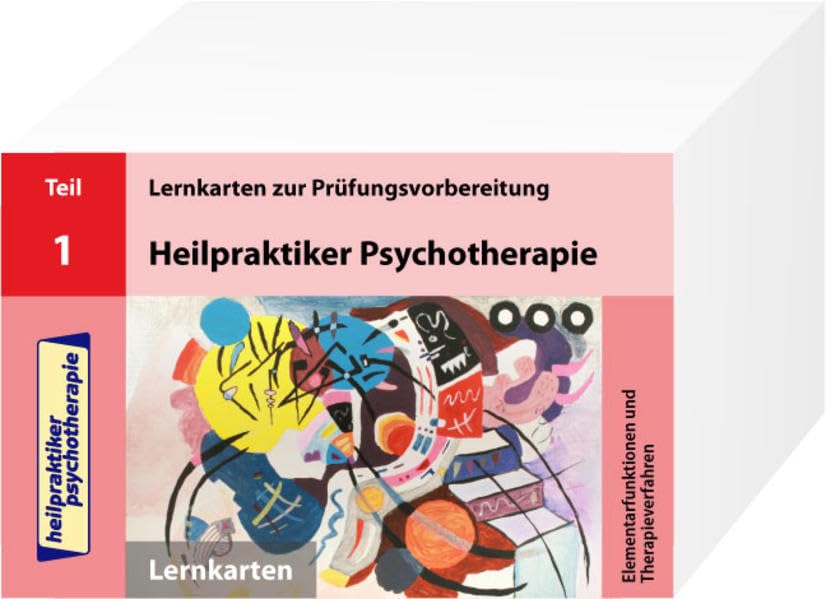 Heilpraktiker Psychotherapie. 200 Lernkarten 01. Elementarfunktionen und die drei Säulen der psychiatrischen Therapie Medicine